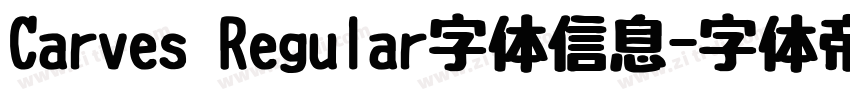 Carves Regular字体信息字体转换